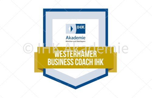 Das Bild zeigt ein IHK-Abzeichen der IHK Akademie München und Oberbayern für den Abschluss „Westerhamer Business Coach IHK“.