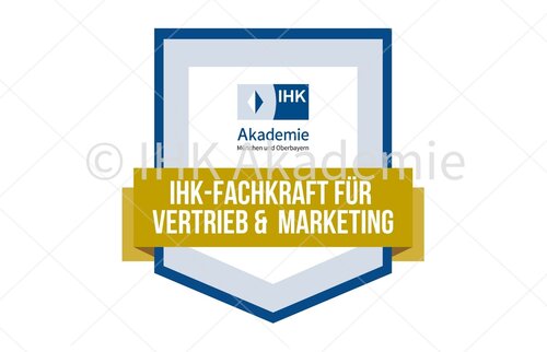 Weiterbildung im Bereich Vertrieb & Marketing: Darstellung der digitalen Auszeichnung zur IHK-Fachkraft Vertrieb & Marketing