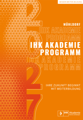 IHK_Akademie_Regionenprogramm_2027_Muehldorf_WEB_DBF_verlinkt.pdf